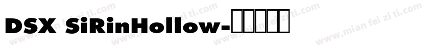 DSX SiRinHollow字体转换